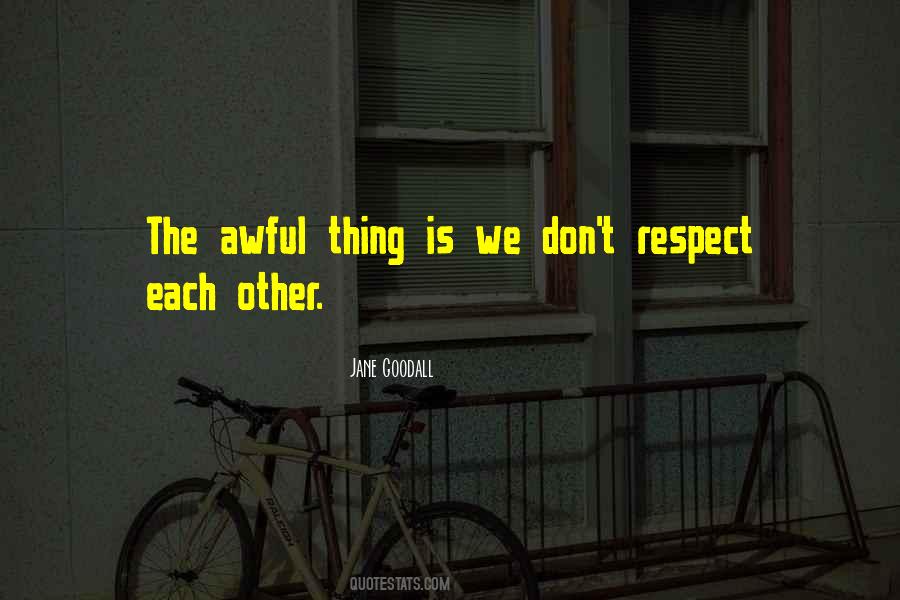 Quotes About Respect Each Other #1124441