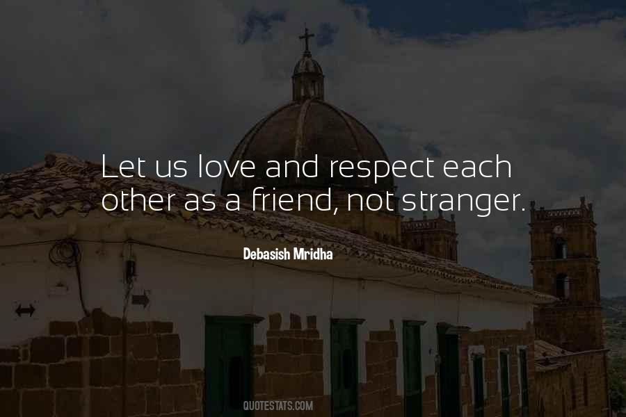 Quotes About Respect Each Other #4452