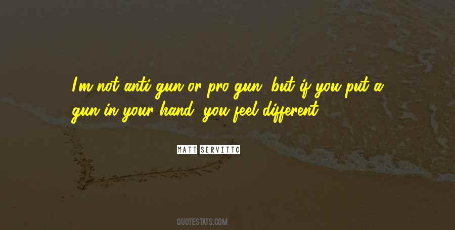 Quotes About Anti Gun #489449