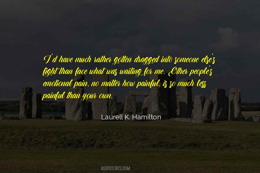 Laurell'd Quotes #14171