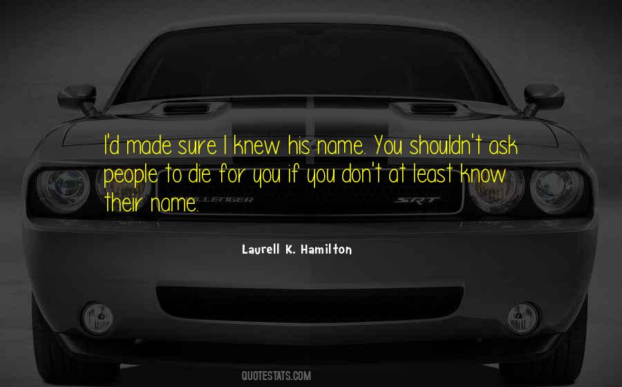 Laurell'd Quotes #1520085