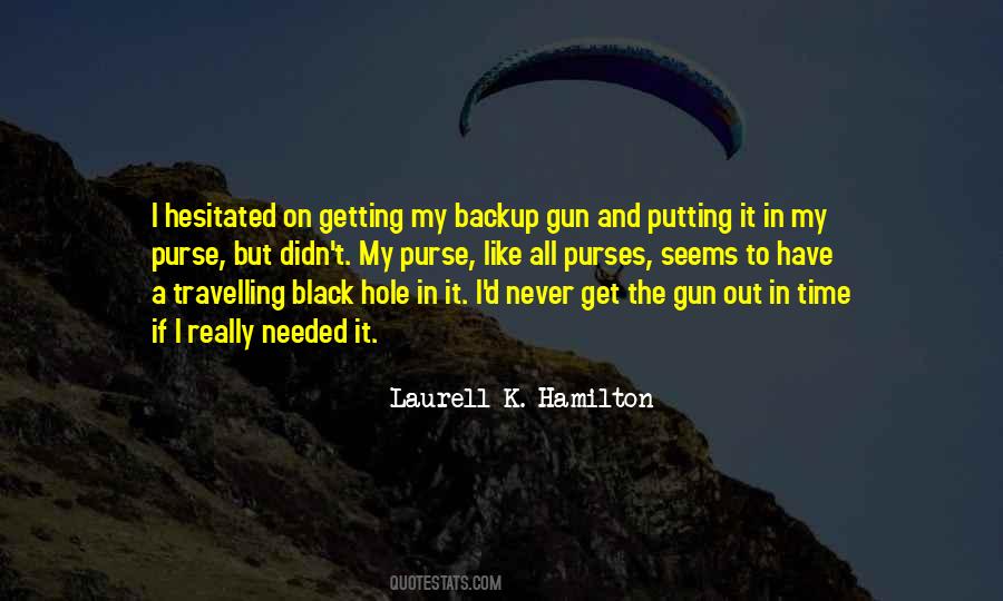 Laurell'd Quotes #1766291