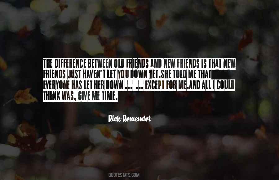 Quotes About Difference Between Friends #1708228