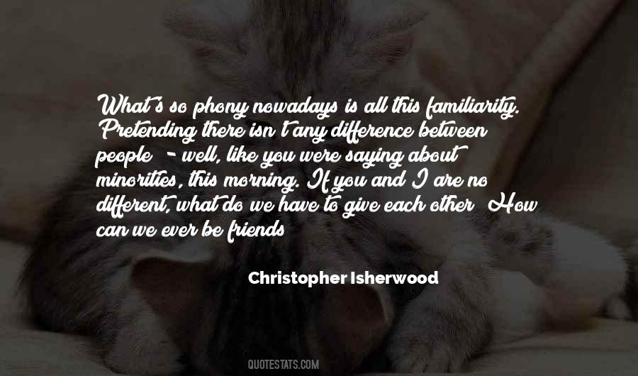 Quotes About Difference Between Friends #735738