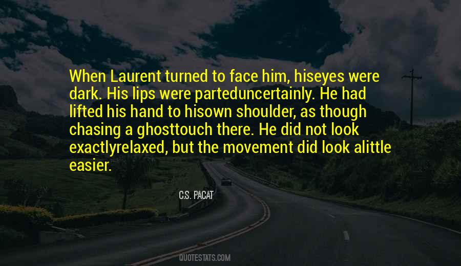 Laurent's Quotes #19724