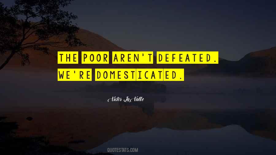 Lavalle Quotes #359372