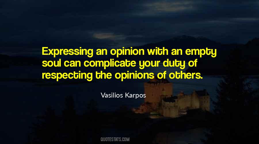 Quotes About Opinions Of Others #1756338