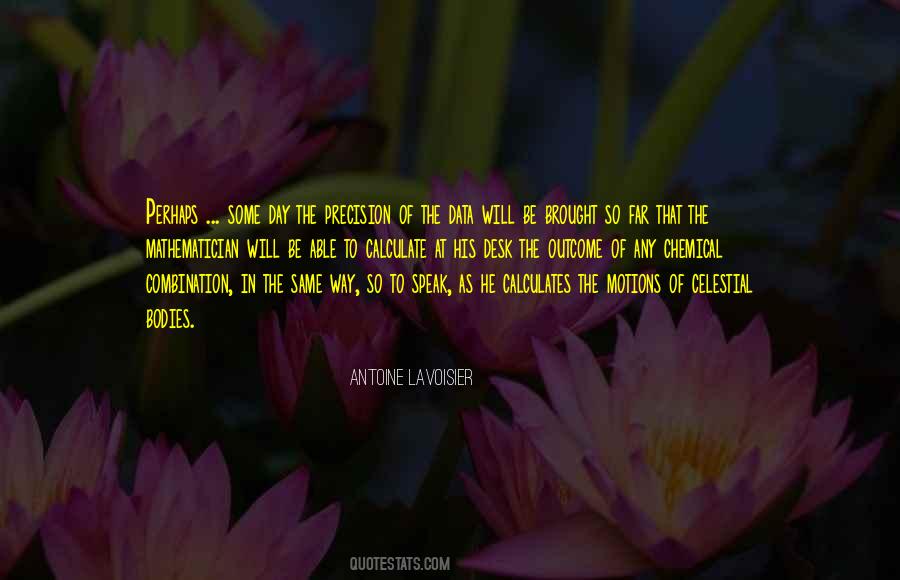 Lavoisier's Quotes #959941