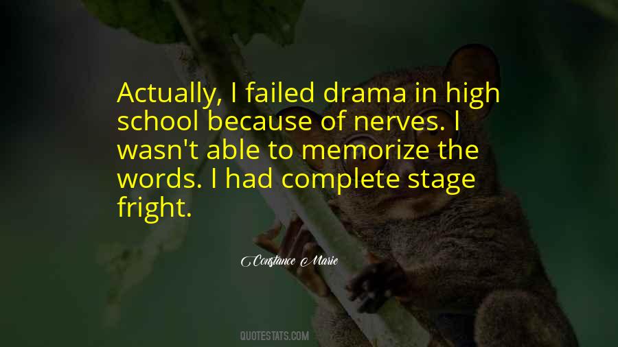 Quotes About High School Drama #1107442