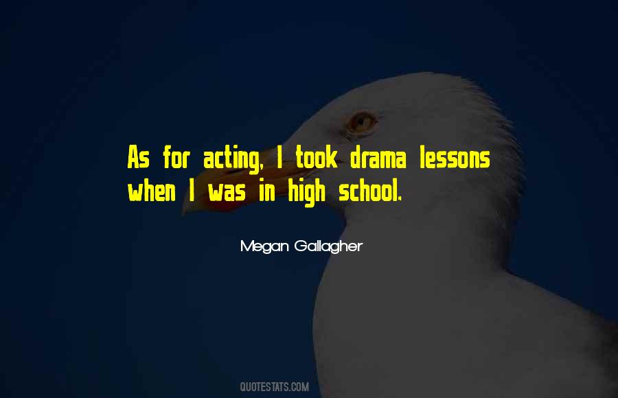 Quotes About High School Drama #1212178