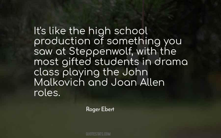 Quotes About High School Drama #1428121