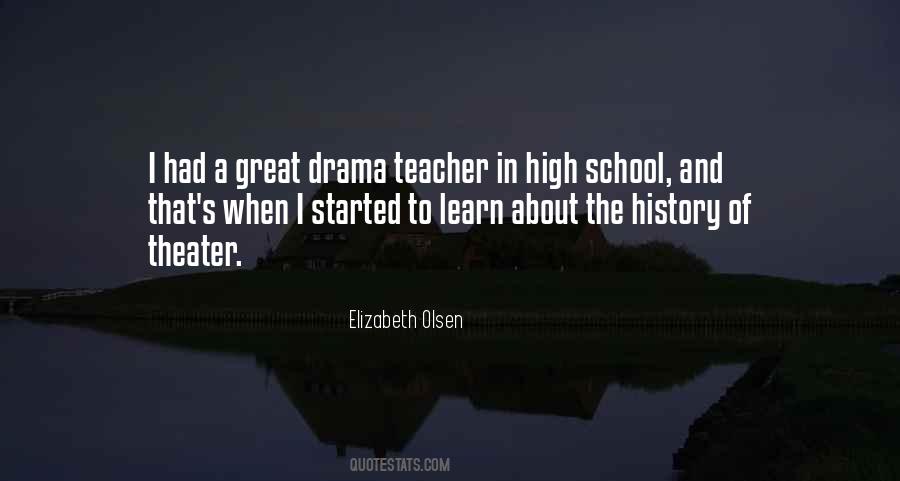 Quotes About High School Drama #1680011