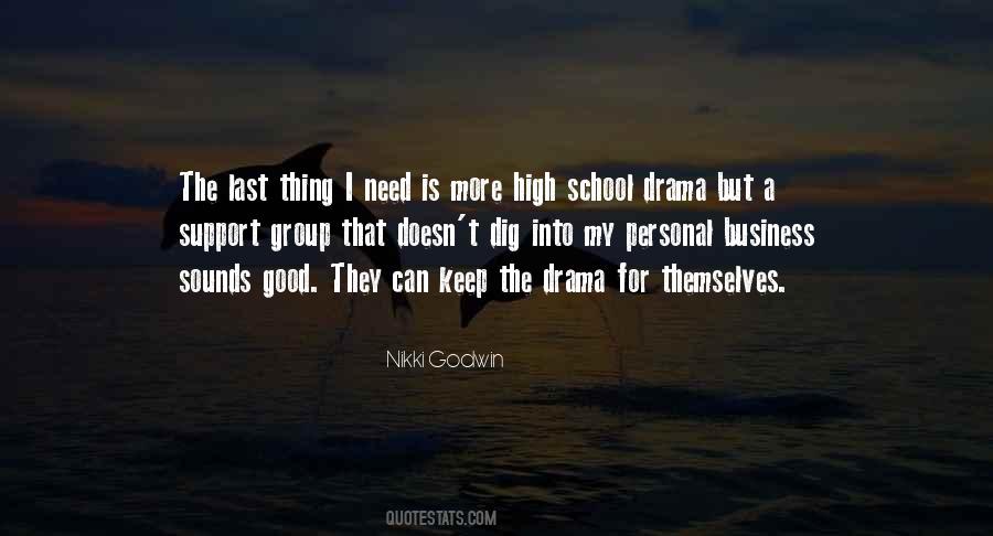 Quotes About High School Drama #1807413