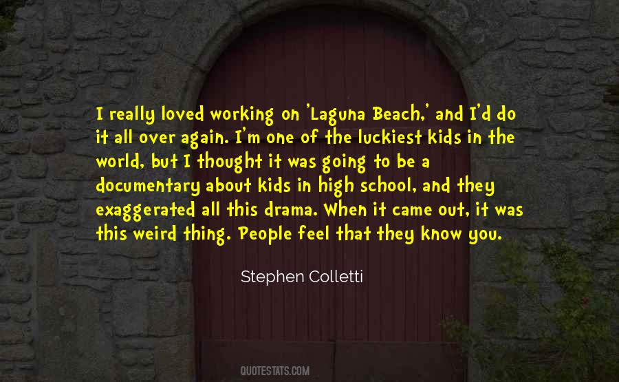 Quotes About High School Drama #400998