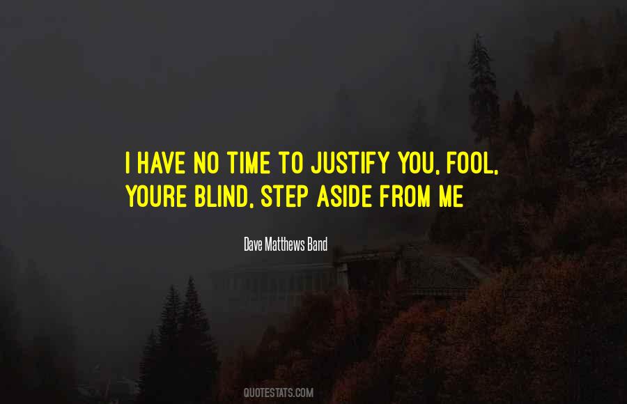 Quotes About Step Aside #1690409