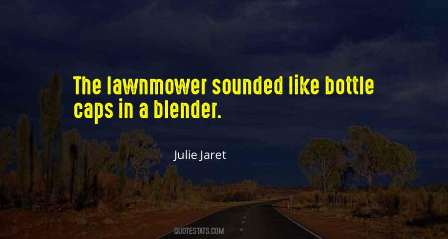 Lawnmower Quotes #322363