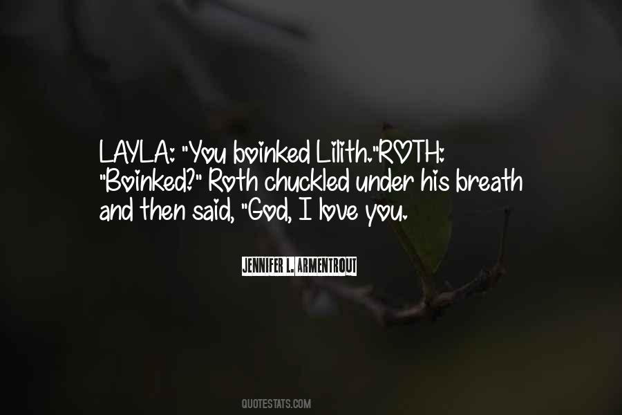 Layla's Quotes #1185454