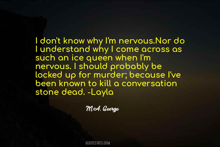 Layla's Quotes #1669751