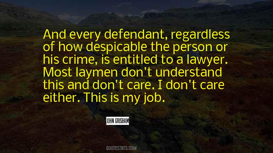 Laymen's Quotes #1375883