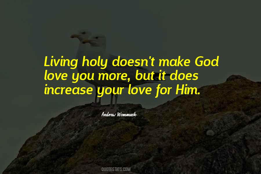 Quotes About Your Love For Him #521574
