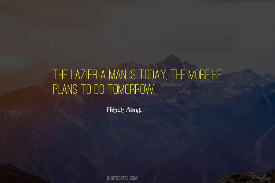 Lazier Quotes #1070181