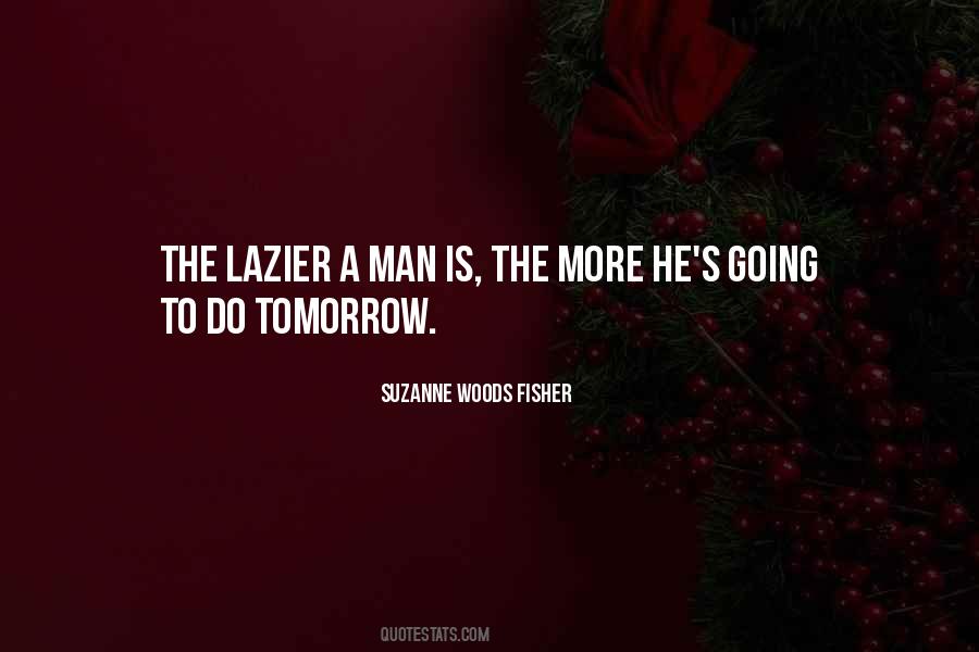 Lazier Quotes #791542