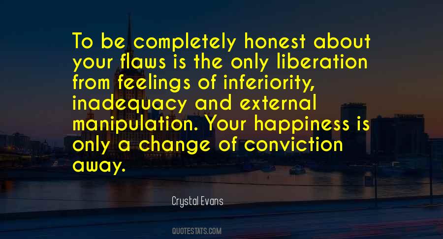 Quotes About Inferiority #35898