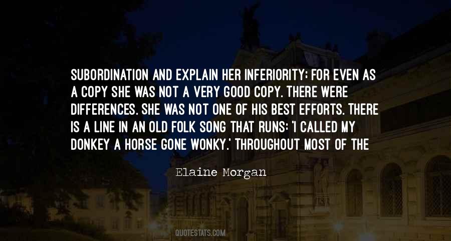 Quotes About Inferiority #372811