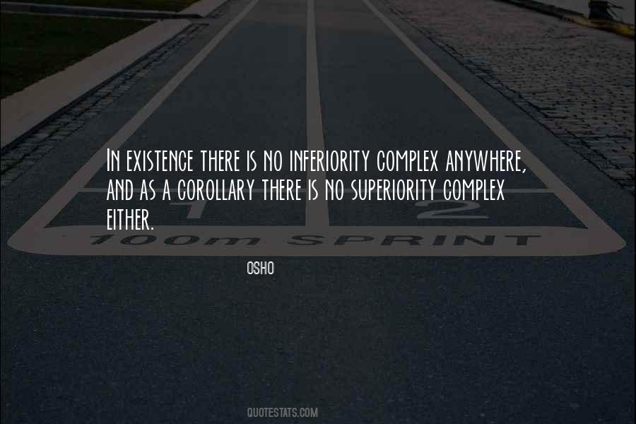 Quotes About Inferiority #6091