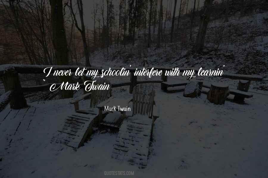 Learnin Quotes #1860912