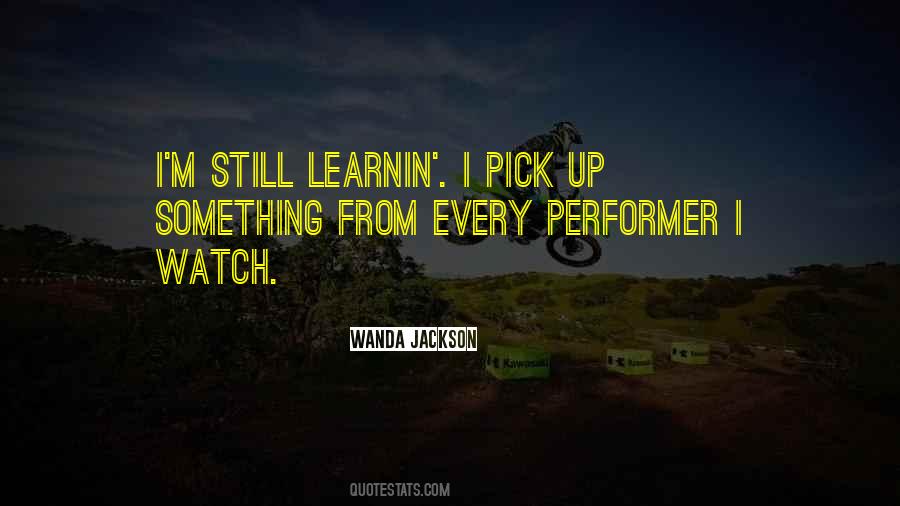 Learnin Quotes #384125