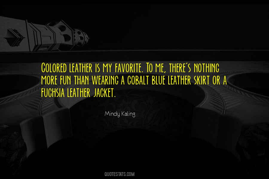 Leather's Quotes #447727