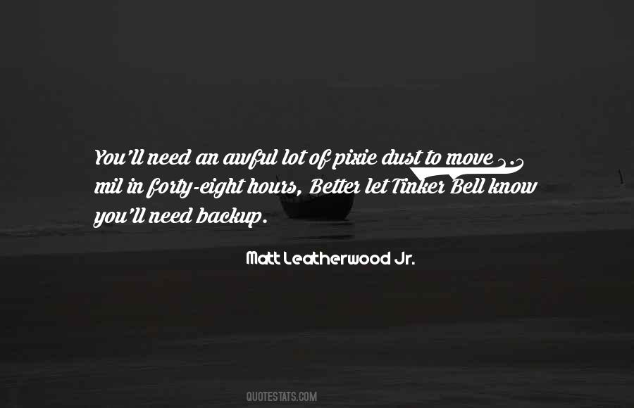 Leatherwood Quotes #1566843