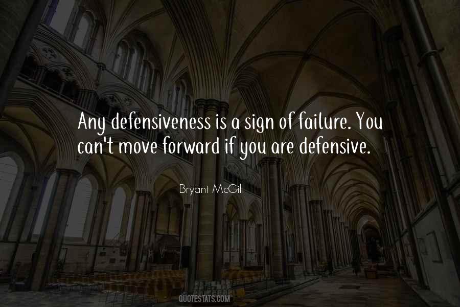 Quotes About Defensiveness #1266371
