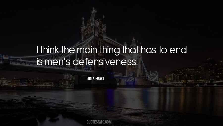 Quotes About Defensiveness #1610251