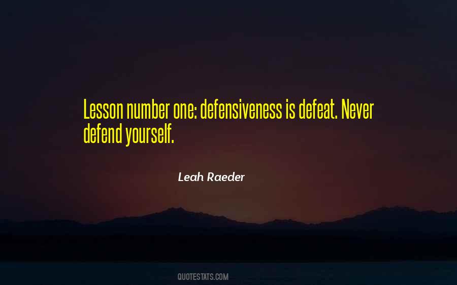 Quotes About Defensiveness #1639420