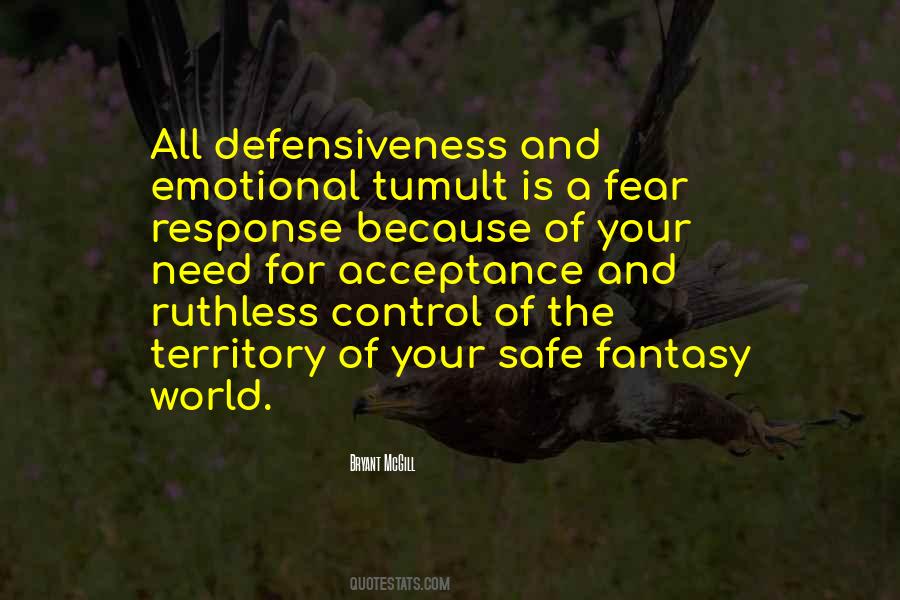 Quotes About Defensiveness #1673342