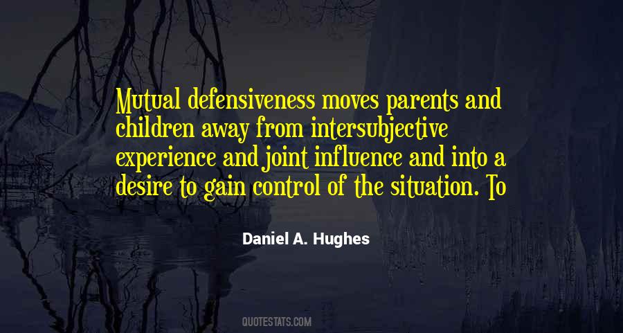 Quotes About Defensiveness #1709990