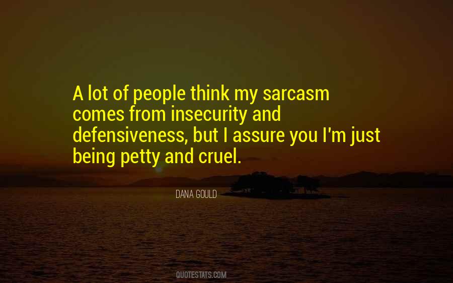 Quotes About Defensiveness #297414