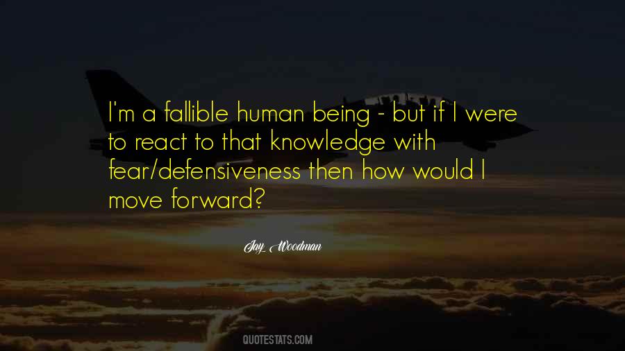 Quotes About Defensiveness #658416
