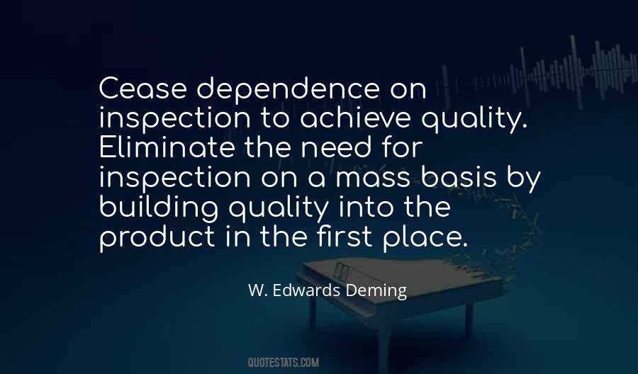 Quotes About Dependence #1100138