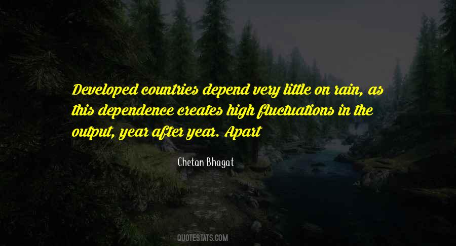 Quotes About Dependence #1208189