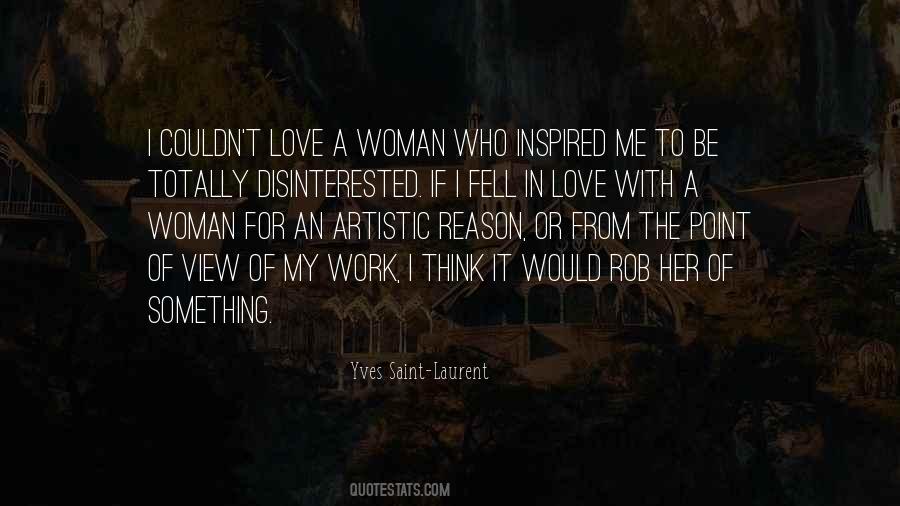Quotes About Disinterested Love #1288553