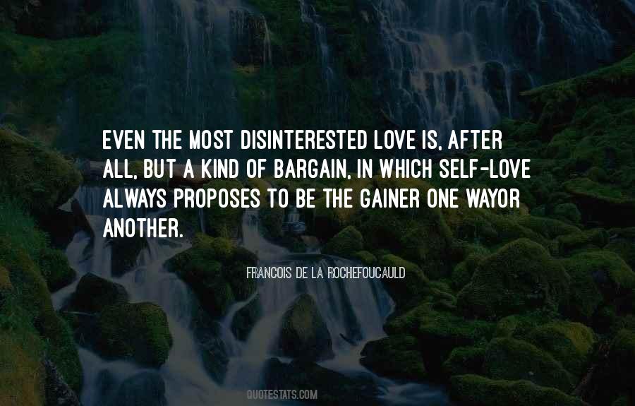 Quotes About Disinterested Love #395367