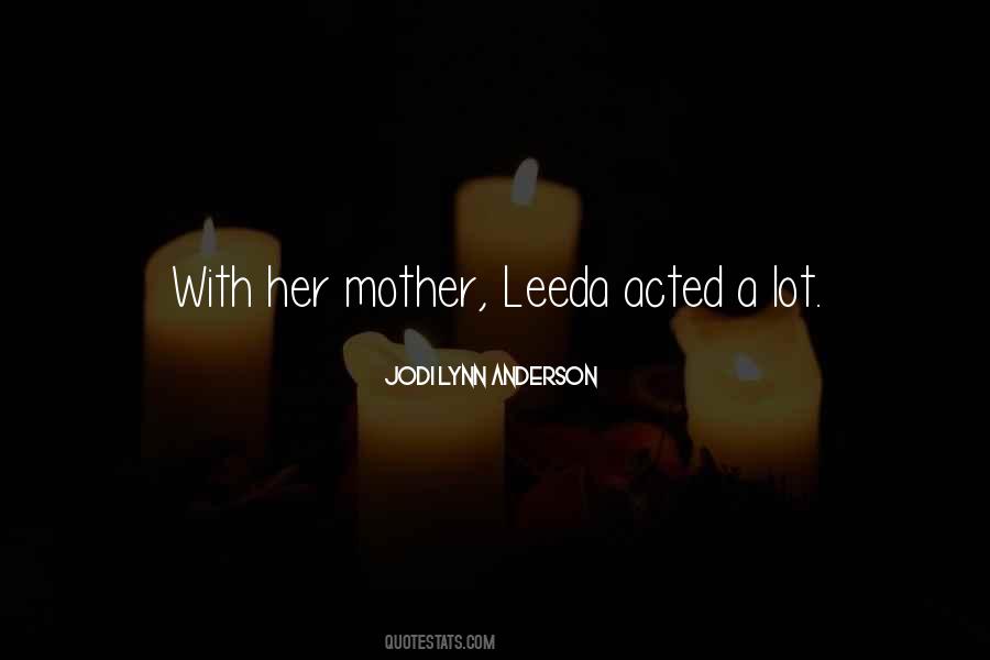 Leeda Quotes #1576950