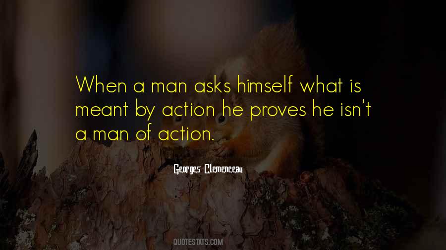 Quotes About Man Of Action #120069