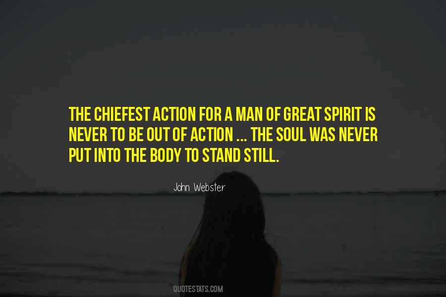 Quotes About Man Of Action #255931