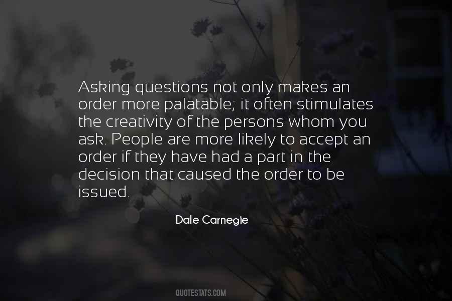 Quotes About Not Asking Questions #1662593