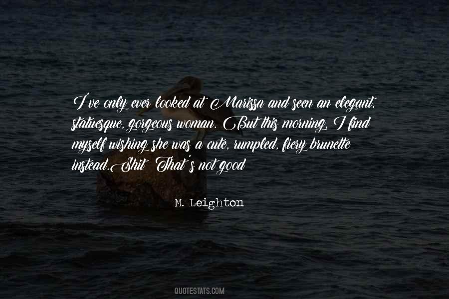 Leighton's Quotes #1310177