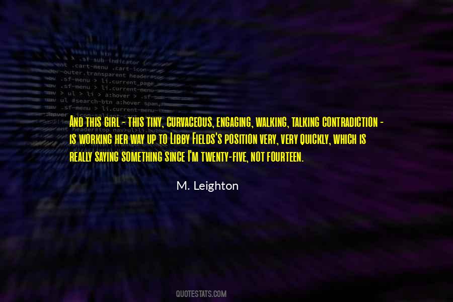 Leighton's Quotes #1367474